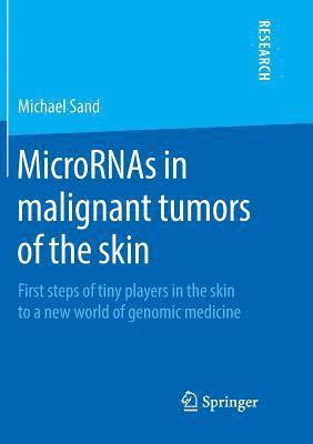 MicroRNAs in malignant tumors of the skin 1