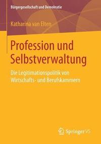 bokomslag Profession und Selbstverwaltung