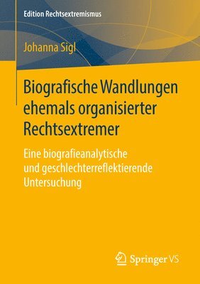 Biografische Wandlungen ehemals organisierter Rechtsextremer 1