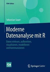bokomslag Moderne Datenanalyse mit R