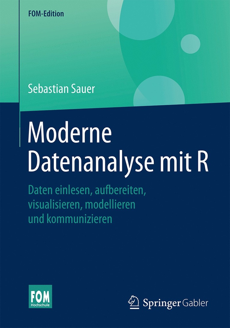 Sebastian Sauer - Moderne Datenanalyse mit R, Häftad