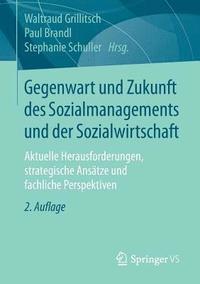 bokomslag Gegenwart und Zukunft des Sozialmanagements und der Sozialwirtschaft