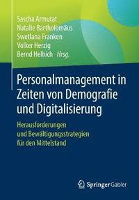 bokomslag Personalmanagement in Zeiten von Demografie und Digitalisierung