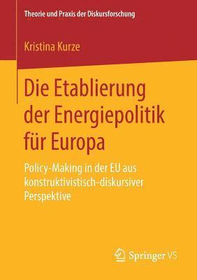 bokomslag Die Etablierung der Energiepolitik fr Europa