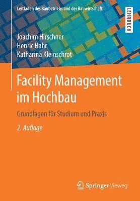 Facility Management im Hochbau