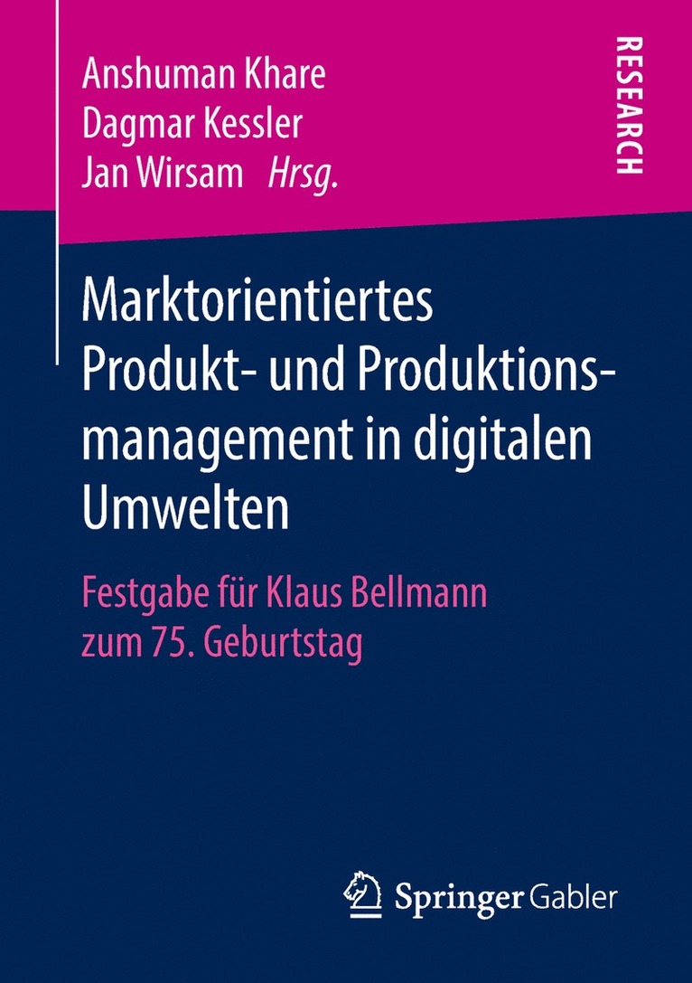 Marktorientiertes Produkt- und Produktionsmanagement in digitalen Umwelten 1