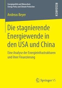 bokomslag Die stagnierende Energiewende in den USA und China