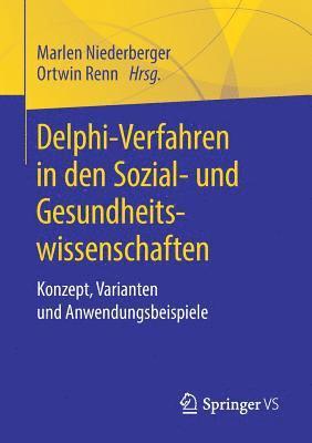 Delphi-Verfahren in den Sozial- und Gesundheitswissenschaften 1