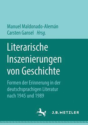 bokomslag Literarische Inszenierungen von Geschichte