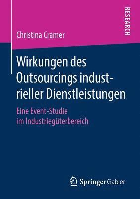 bokomslag Wirkungen des Outsourcings industrieller Dienstleistungen