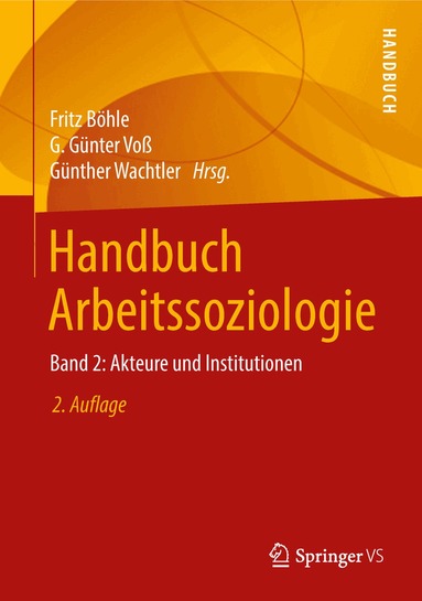 Fritz Böhle, G. Günter Voß, Günther Wachtler - Handbuch Arbeitssoziologie, Inbunden