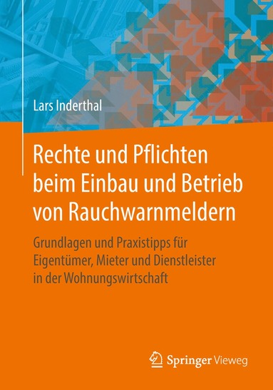 bokomslag Rechte und Pflichten beim Einbau und Betrieb von Rauchwarnmeldern