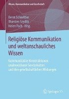 bokomslag Religise Kommunikation und weltanschauliches Wissen