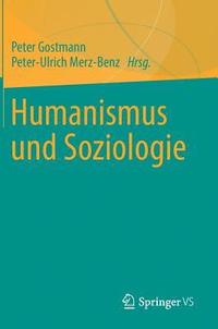 bokomslag Humanismus und Soziologie