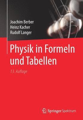 Physik in Formeln und Tabellen 1