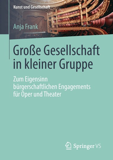 Anja Frank - Große Gesellschaft in kleiner Gruppe, Häftad