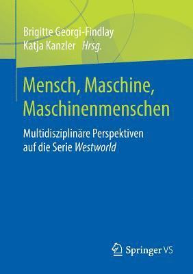 bokomslag Mensch, Maschine, Maschinenmenschen