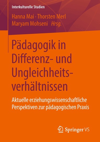 Hanna Mai, Thorsten Merl, Maryam Mohseni - Pädagogik in Differenz- und Ungleichheitsverhältnissen, Häftad