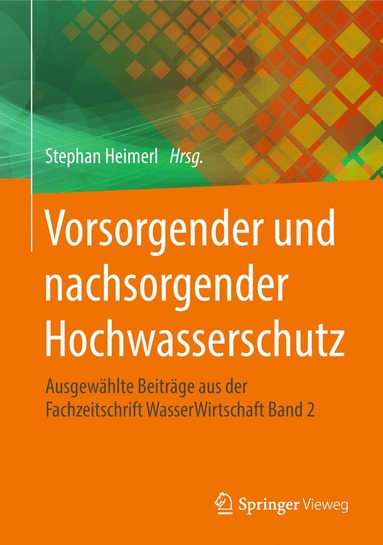 bokomslag Vorsorgender und nachsorgender Hochwasserschutz