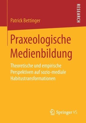 Praxeologische Medienbildung 1