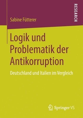 Sabine Fütterer, Sabine Futterer - Logik und Problematik der Antikorruption, Häftad