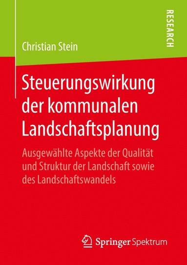 Christian Stein - Steuerungswirkung der kommunalen Landschaftsplanung, Häftad