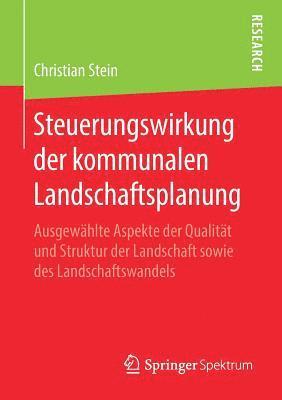 bokomslag Steuerungswirkung der kommunalen Landschaftsplanung