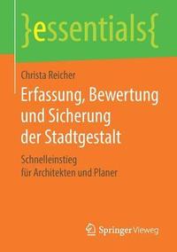 bokomslag Erfassung, Bewertung und Sicherung der Stadtgestalt