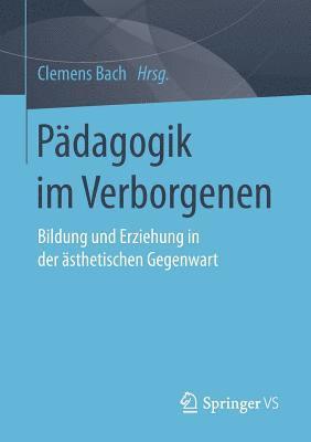 bokomslag Pädagogik im Verborgenen