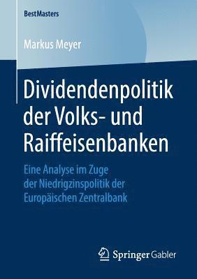 Dividendenpolitik der Volks- und Raiffeisenbanken 1