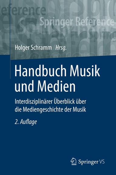 Holger Schramm - Handbuch Musik und Medien, Inbunden