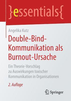 bokomslag Double-Bind-Kommunikation als Burnout-Ursache