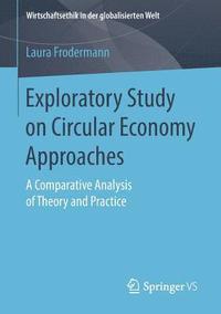 bokomslag Exploratory Study on Circular Economy Approaches