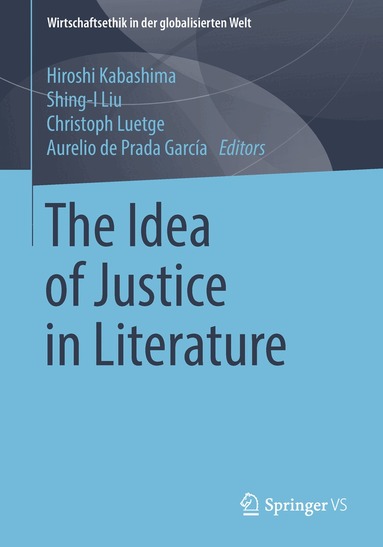 Hiroshi Kabashima, Shing-I Liu, Christoph Luetge, Aurelio de Prada García - Idea of Justice in Literature, Häftad