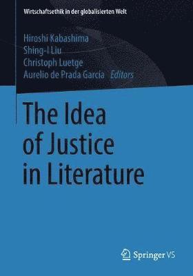 Hiroshi Kabashima, Shing-I Liu, Christoph Luetge, Aurelio de Prada García, Aurelio de Prada Garcia - Idea of Justice in Literature, Häftad