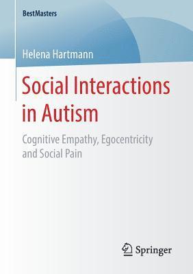 Social Interactions in Autism 1