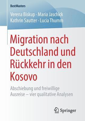 bokomslag Migration nach Deutschland und Rckkehr in den Kosovo