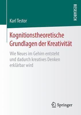 bokomslag Kognitionstheoretische Grundlagen der Kreativität
