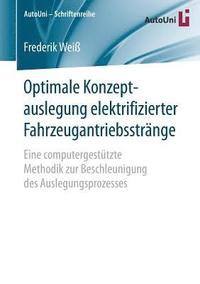 bokomslag Optimale Konzeptauslegung elektrifizierter Fahrzeugantriebsstrnge