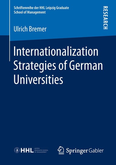 Ulrich Bremer - Internationalization Strategies of German Universities, Häftad