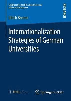 Internationalization Strategies of German Universities 1