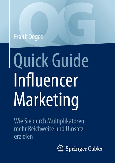 Frank Deges - Quick Guide Influencer Marketing, Häftad