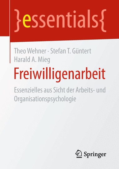 Theo Wehner, Stefan T. Güntert, Harald A. Mieg - Freiwilligenarbeit, Häftad