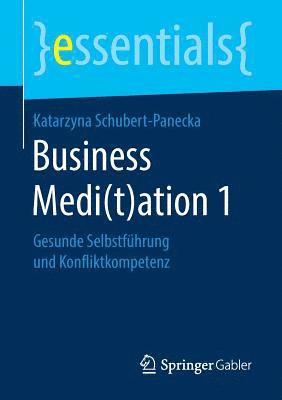 Business Medi(t)ation 1 1