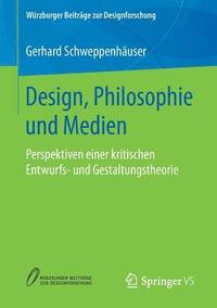 bokomslag Design, Philosophie und Medien