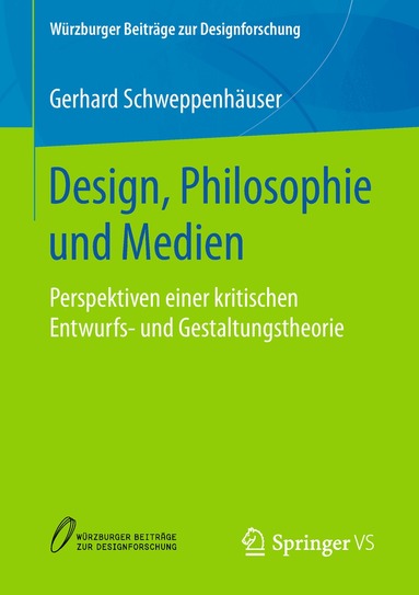 Gerhard Schweppenhäuser - Design, Philosophie und Medien, Häftad