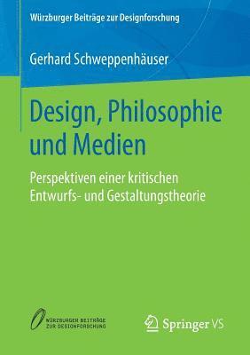 Design, Philosophie und Medien 1