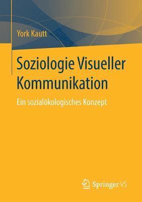 bokomslag Soziologie Visueller Kommunikation