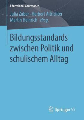 bokomslag Bildungsstandards zwischen Politik und schulischem Alltag