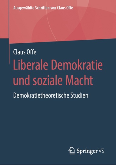 bokomslag Liberale Demokratie und soziale Macht